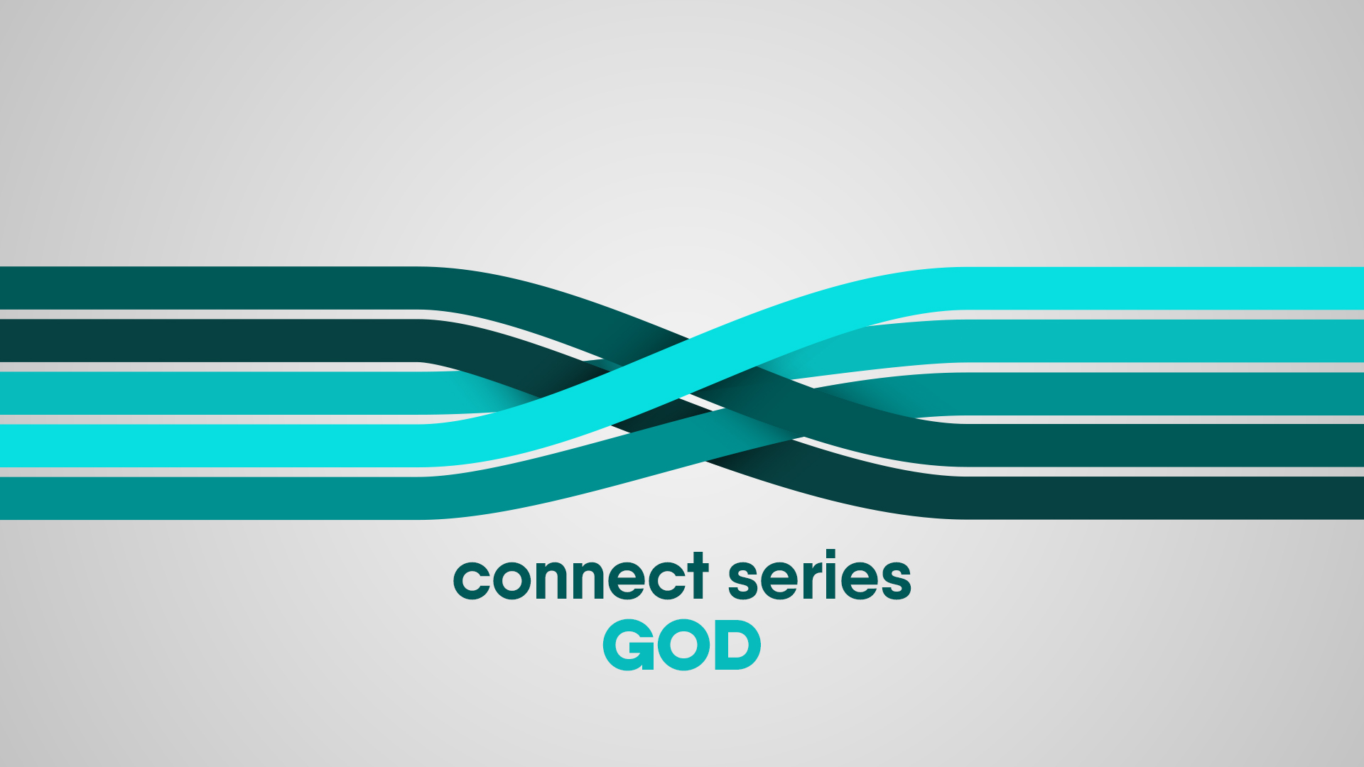 Connect Series - God